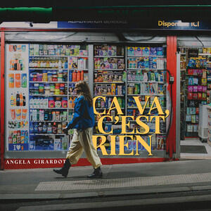 Angela Girardot — Ça va, c’est rien